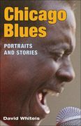 Chicago Blues : Portraits and Stories.