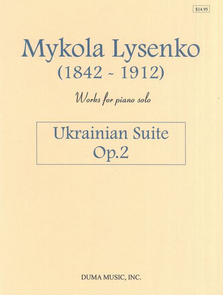 Ukranian Suite, Op. 2 : For Piano Solo.