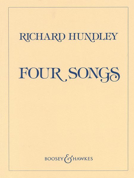 Four Songs : For Voice and Piano.