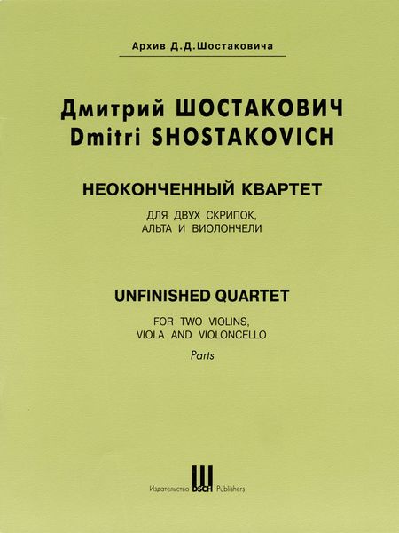Unfinished Quartet : For Two Violins, Viola and Cello.