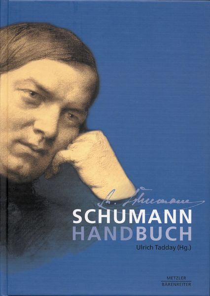 Schumann-Handbuch / edited by Ulrich Tadday.