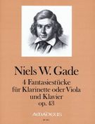 4 Fantasiestücke, Op. 43 : Für Klarinette Oder Viola und Klavier / edited by Bernhard Päuler.