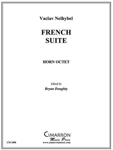 French Suite : For French Horn Octet / edited by Bryan Doughty.
