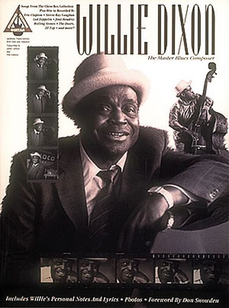 Willie Dixon : The Master Blues Composer.