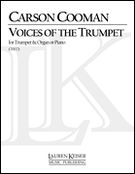 Voices Of The Trumpet : For Trumpet and Organ Or Piano (2002).