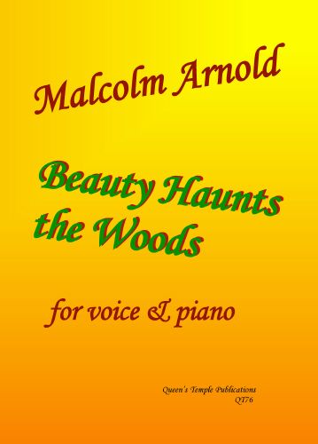 Beauty Haunts The Woods : For Voice and Piano (1938).