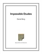 Impossible Etudes : For Marimba..
