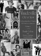 Vaudeville, Old and New : An Encyclopedia Of Variety Performers In America.