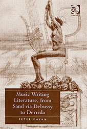 Music Writing Literature, From Sand Via Debussy To Derrida.