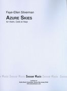 Azure Skies : For Violin, Cello and Harp (1993).