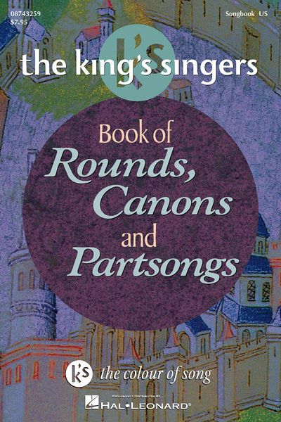 King's Singers Book Of Rounds, Canons and Partsongs : Songbook.