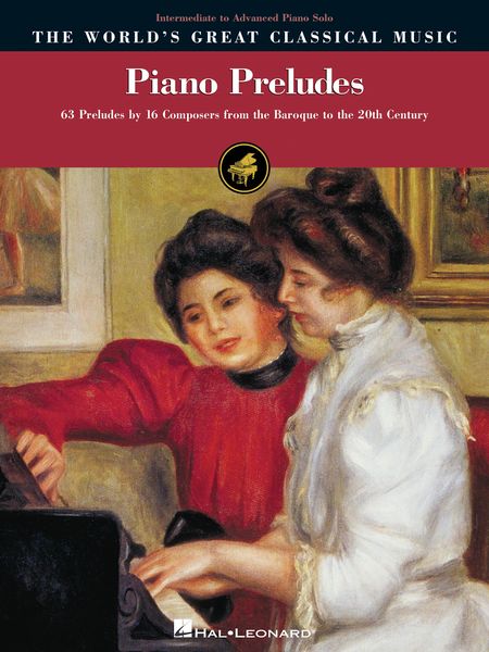World's Great Classical Music : Piano Preludes / Edited By Timothy Schorr.