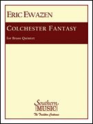 Colchester Fantasy : For Brass Quintet (1987).