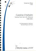 Caroline Chisholm - Scenes From Her Life : Musical For Mezzo, Baritone, Narrator/Singer and Piano.