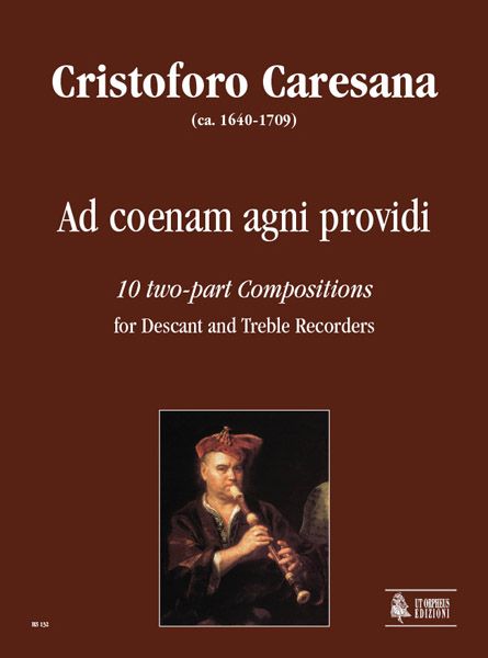 Ad Coenam Agni Providi : 10 Two-Part Compositions For Descant And Treble Recorders.