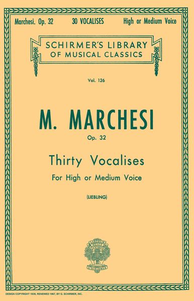 Thirty Vocalises, Op. 32 : For High Or Medium Voice.