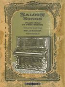 Saloon Songs : For Piano Solo.