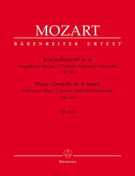 Concerto In A Major, K. 414 : For Piano and String Quartet.