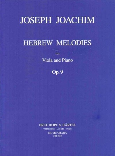 Hebrew Melodies, Op. 9 - Impressions Of Byson's Poems : For Viola & Piano.