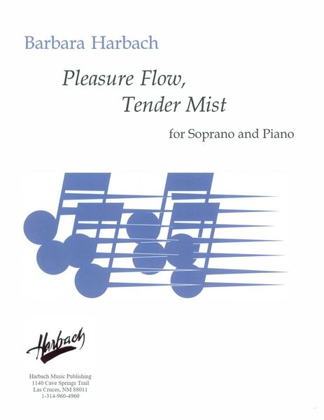 Pleasure Flow, Tender Mist : For Soprano And Piano [Download].