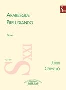 Arabesque/Preludiando : For Piano.