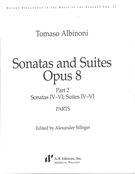 Sonatas and Suites, Op. 8 Part 2 : For Two Violins, Violoncello, and Basso Continuo.