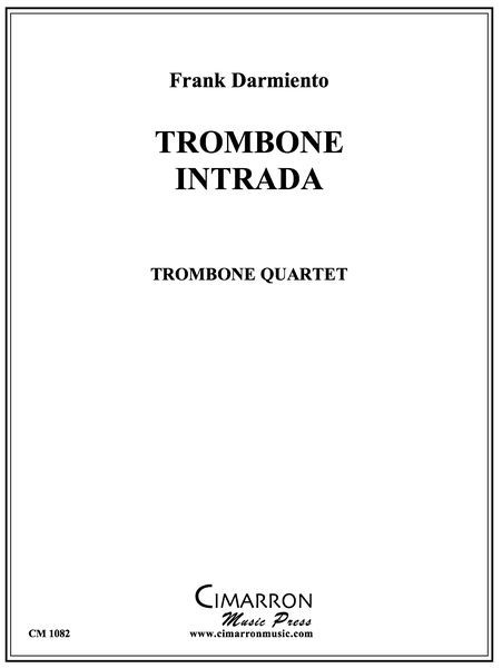 Trombone Intrada : For Trombone Quartet.