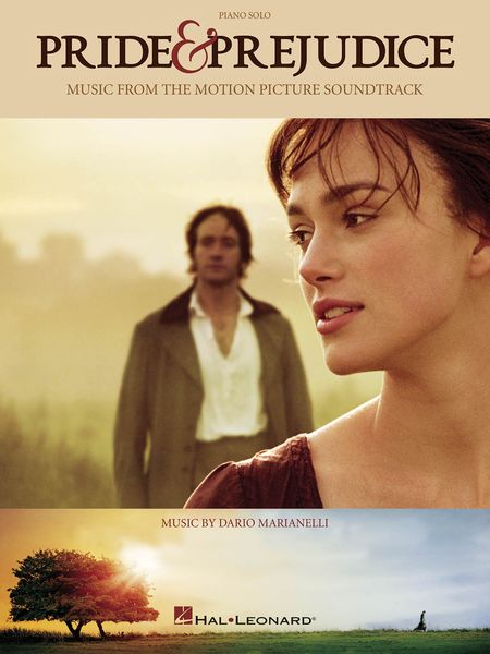 Pride & Prejudice : Music From The Motion Picture Soundtrack.