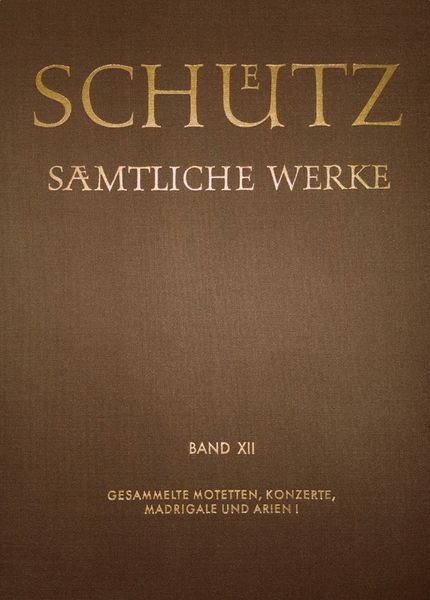 Gesammelte Motetten, Konzerte, Madrigale und Arien 1.