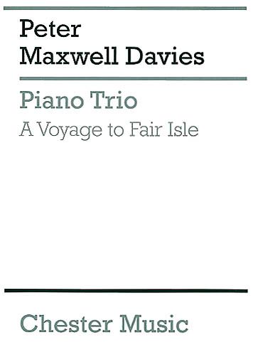 Piano Trio : A Voyage To Fair Isle (2002).