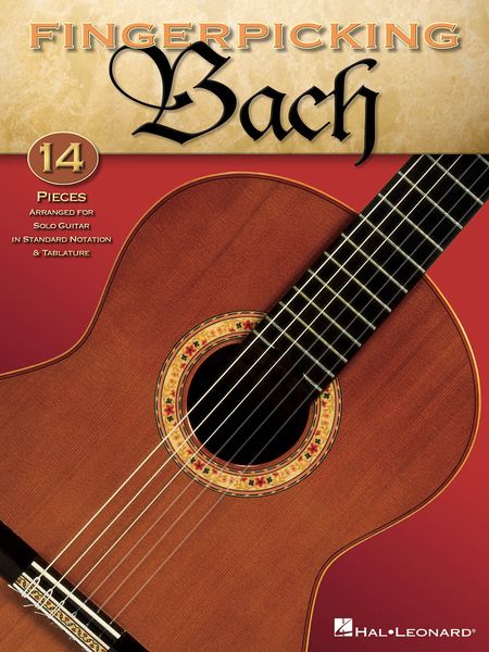 Fingerpicking Bach : 14 Pieces Arranged For Solo Guitar In Standard Notation And Tablature.