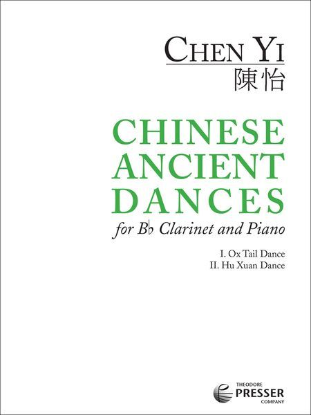 Chinese Ancient Dances : For B Flat Clarinet and Piano (2004).