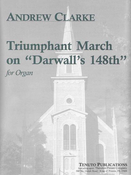 Triumphant March On Darwall's 148th : For Organ Solo (2004).