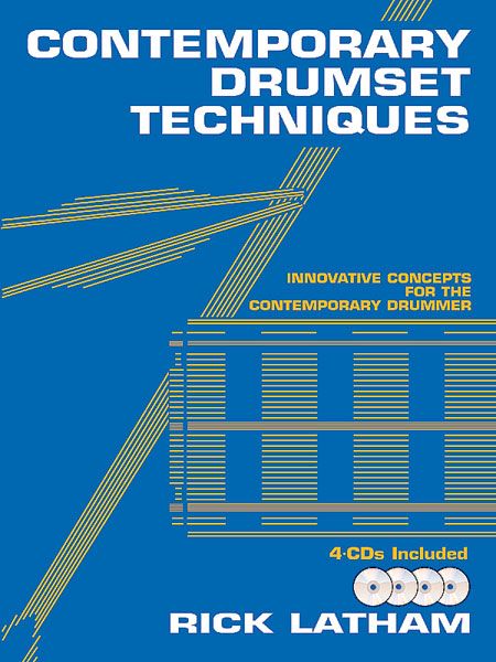 Contemporary Drumset Techniques : Innovative Concepts For The Contemporary Drummer.