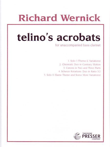 Telino's Acrobats : For Unaccompanied Bass Clarinet.