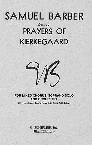 Prayers of Kierkegaard : For SATB [German/English].