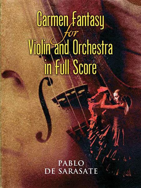 Carmen Fantasy : For Violin And Orchestra.