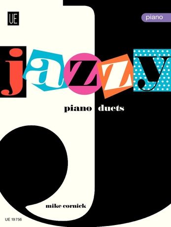Jazzy Duets : For One Piano, Four Hands.