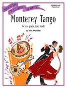 Monterey Tango : For One Piano, Four Hands.