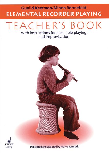 Elemental Recorder Playing : Teacher's Book.