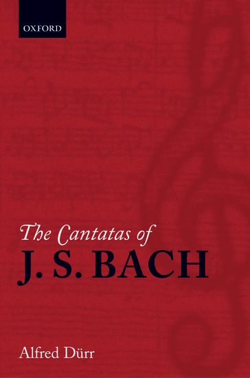Cantatas Of J. S. Bach / Revised and translated by Richard D. P. Jones.