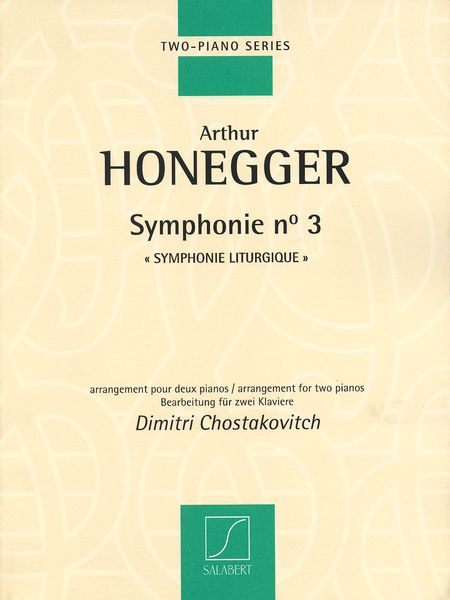 Symphony No. 3 (Symphonie Liturgique) / Arrangement For Two Pianos By Dmitri Shostakovich.