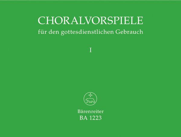 Choralvorspiele Für Den Gottesdienstlichen Gebrauch : For Organ - Vol. 1 : 49 Choralvorspiele.