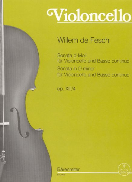 Sonate D-Moll, Op. 13 No. 4 : For Cello and Continuo.