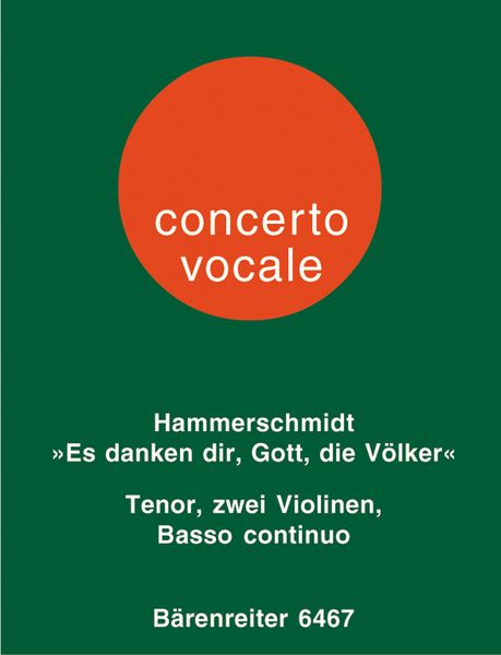 Es Danken Dir, Gott, Die Völker : For Tenor (Or Soprano), Two Violins and Continuo.