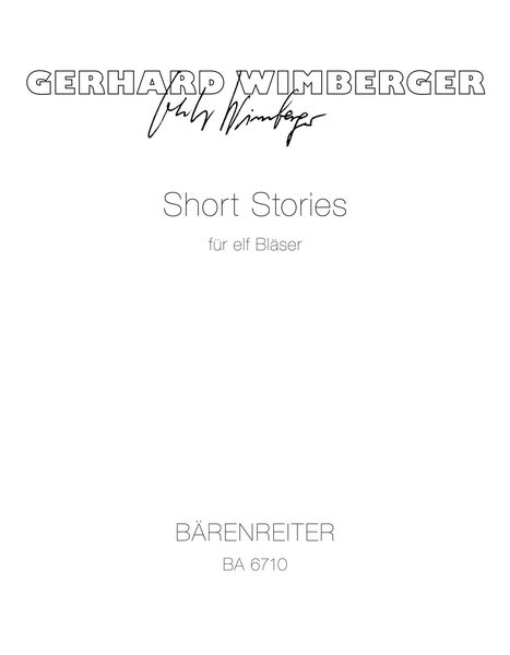 Short Stories : For Two Flutes, Two Oboes, Two Clarinets, Two Bassoons, Two Horns and Trumpet.