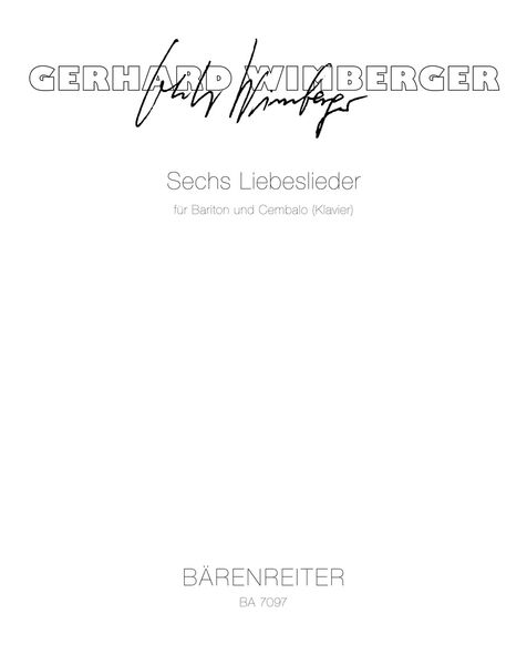 Sechs Liebeslieder Nach Texten der Barockzeit : For Baritone and Harpsichord (1980).