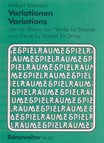 Variationen Über Ein Thema von Händel : For Strings (1985).