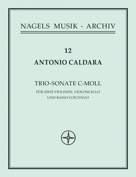 Sonate C-Moll, Op. 1 No. 6 : For Two Violins, Cello and Continuo.