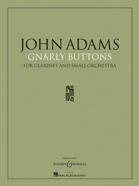 Gnarly Buttons : For Clarinet And Small Orchestra (1996).